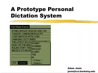 A Prototype Personal Dictation System