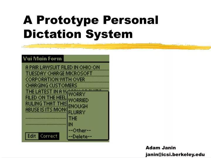 a prototype personal dictation system