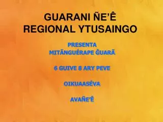 guarani e regional ytusaingo