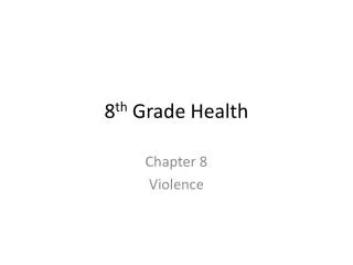 8 th Grade Health