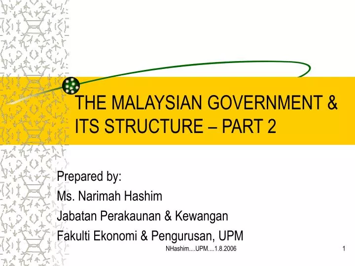 the malaysian government its structure part 2
