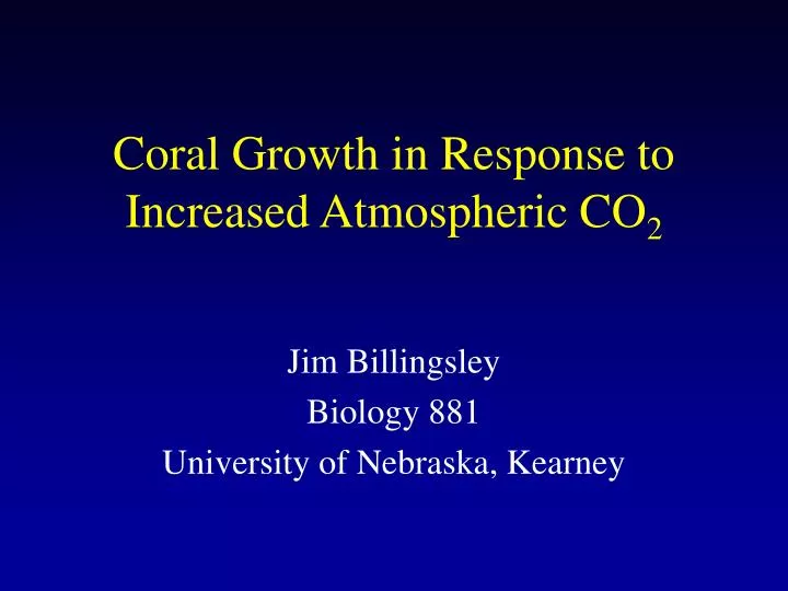 coral growth in response to increased atmospheric co 2
