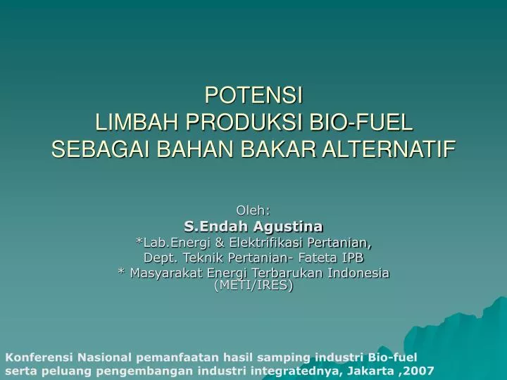 potensi limbah produksi bio fuel sebagai bahan bakar alternatif