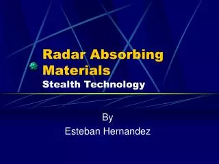 Radar Absorbing Materials Stealth Technology