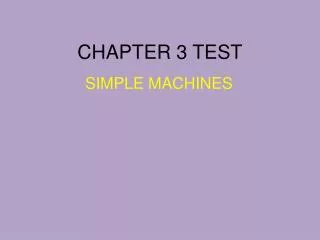 CHAPTER 3 TEST