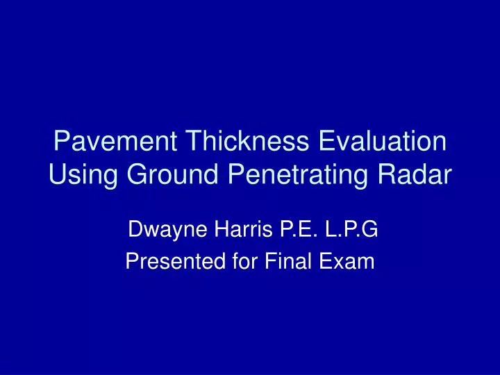 pavement thickness evaluation using ground penetrating radar