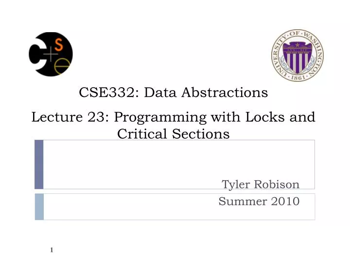 cse332 data abstractions lecture 23 programming with locks and critical sections