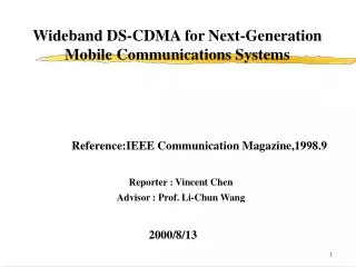 Wideband DS-CDMA for Next-Generation Mobile Communications Systems