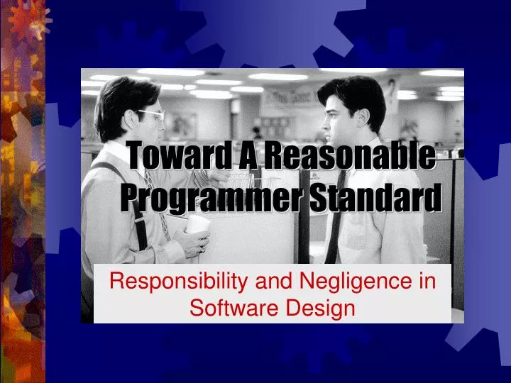 toward a reasonable programmer standard