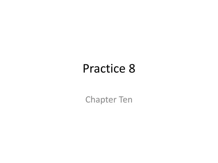 practice 8