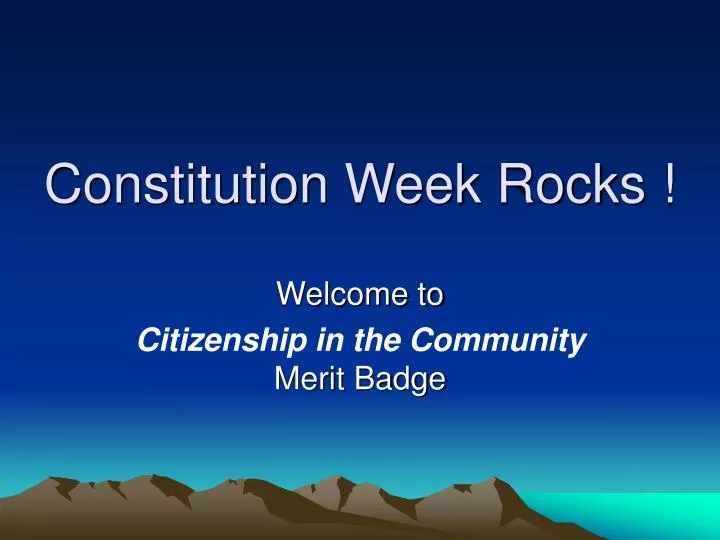 constitution week rocks
