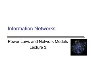 Information Networks