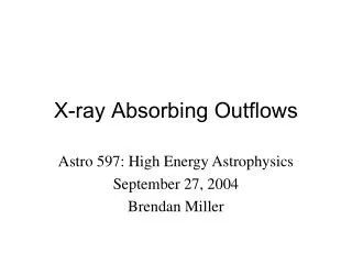 X-ray Absorbing Outflows
