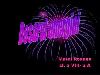matei roxana cl a viii a a