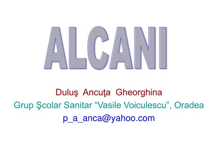 dulu ancu a gheorghina grup colar sanitar vasile voiculescu oradea p a anca @yahoo com