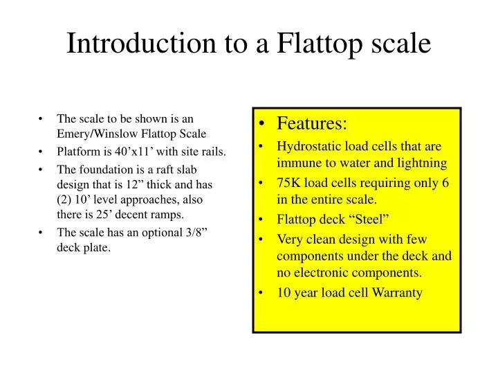introduction to a flattop scale