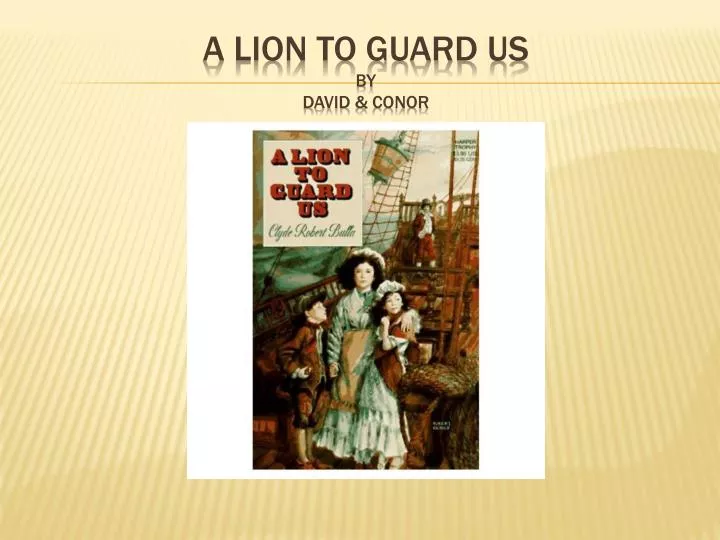 a lion to guard us by david conor