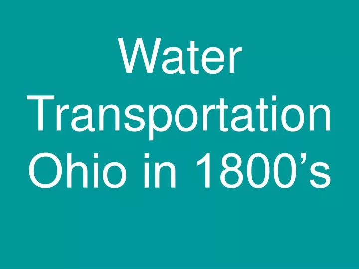 water transportation ohio in 1800 s