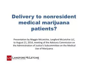 Delivery to nonresident medical marijuana patients?