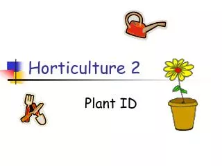 Horticulture 2