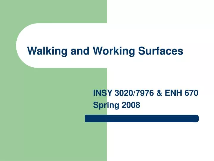 walking and working surfaces