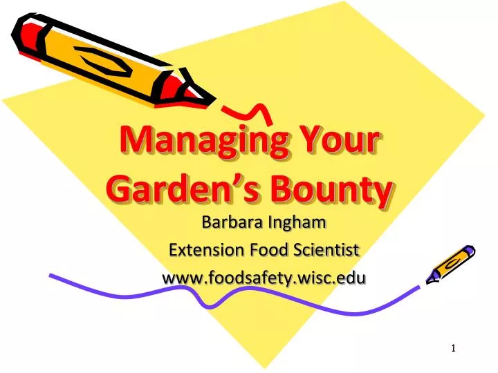 managing your garden s bounty