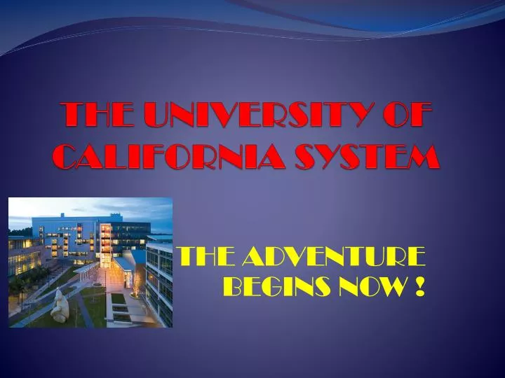 the university of california system