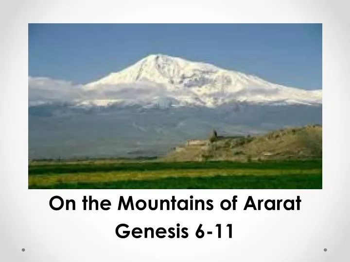 on the mountains of ararat genesis 6 11