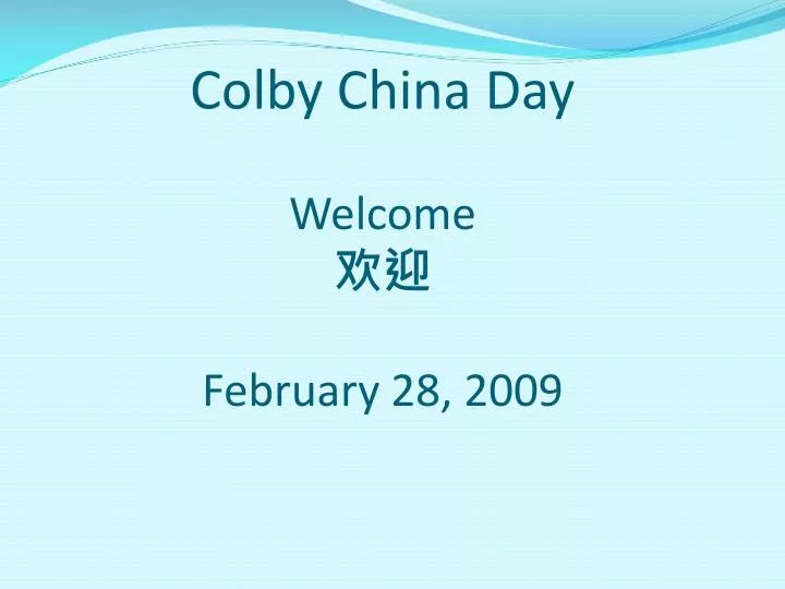 colby china day welcome february 28 2009