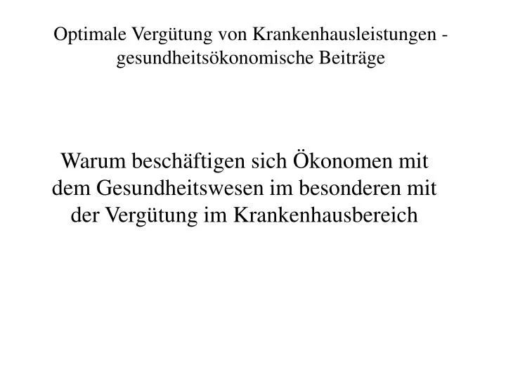 optimale verg tung von krankenhausleistungen gesundheits konomische beitr ge