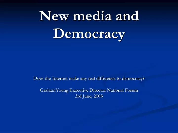 new media and democracy