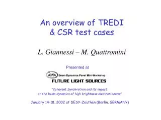 An overview of TREDI &amp; CSR test cases