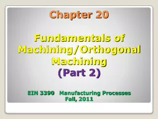 20.4 Orthogonal Machining (Two Forces)
