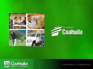 10 reasons to invest in COAHUILA