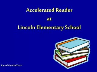 Accelerated Reader at Lincoln Elementary School