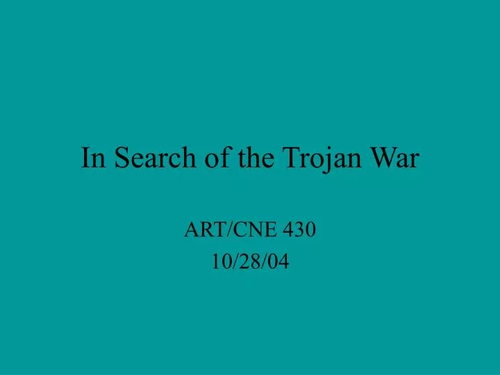 in search of the trojan war