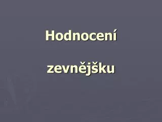 hodnocen zevn j ku