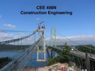 CEE 498N Construction Engineering