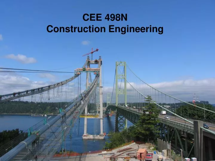 cee 498n construction engineering