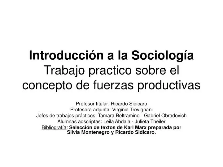 introducci n a la sociolog a trabajo practico sobre el concepto de fuerzas productivas