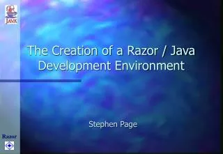 The Creation of a Razor / Java Development Environment