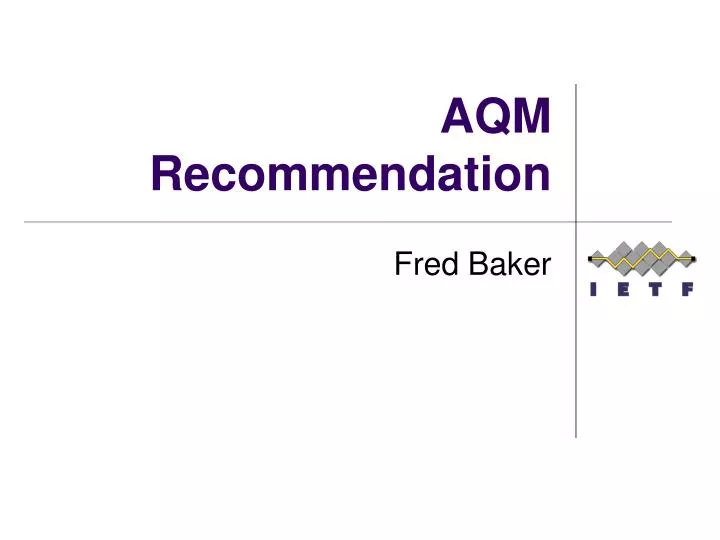 aqm recommendation