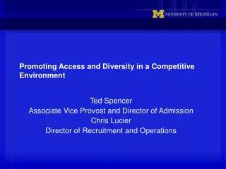Promoting Access and Diversity in a Competitive Environment