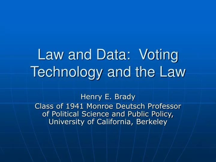 law and data voting technology and the law