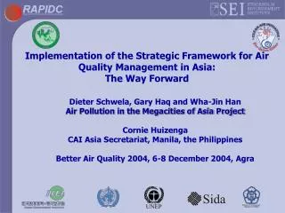 Implementation of the Strategic Framework for Air Quality Management in Asia: The Way Forward