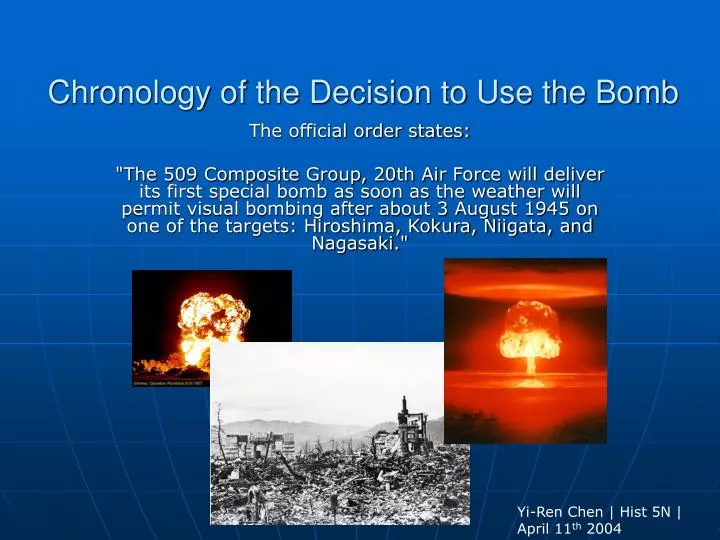 chronology of the decision to use the bomb