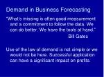 Demand in Business Forecasting - slide 1