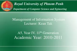 Royal University of Phnom Penh Department of Computer Science and Egineering