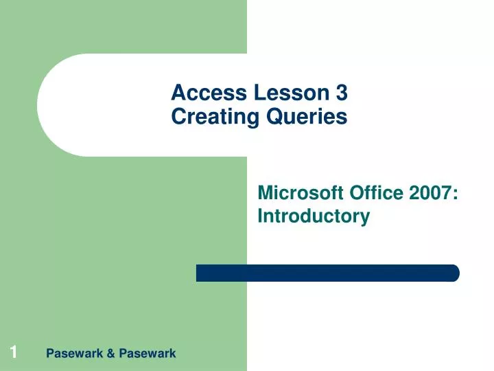 access lesson 3 creating queries