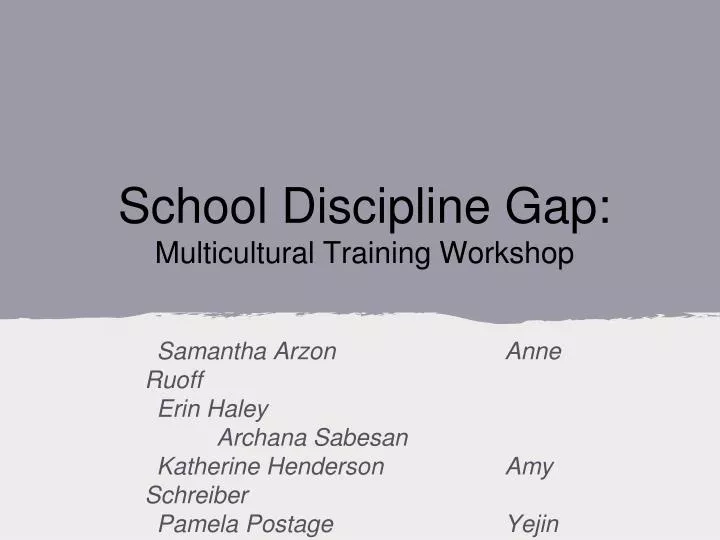 school discipline gap multicultural training workshop